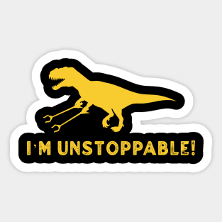 I’m Unstoppable T Rex With Long Arms Trash Pickers Sticker